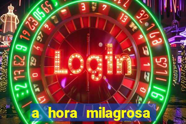 a hora milagrosa livro pdf download